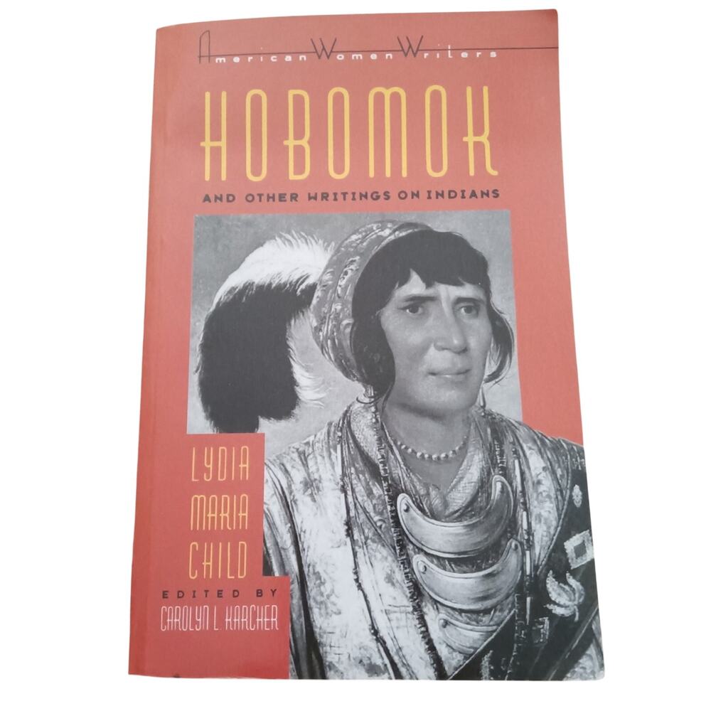 Hobomok by Lydia Maria Child Book